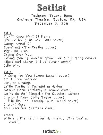 With over 230 songs in rotation and new material being added all the time, Bearly Dead performs wildly different <b>setlists</b> every night and ensures that each show is a unique experience. . Tedeschi trucks setlist